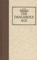 Dangerous Age