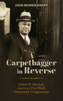 Carpetbagger in Reverse