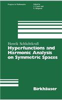 Hyperfunctions and Harmonic Analysis on Symmetric Spaces