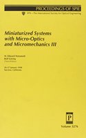 Miniaturized Systems With Micro-Optics & Micromech