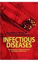 The Global Threat of New and Reemerging Infectious Diseases