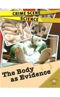 The Body as Evidence