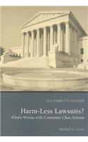 Harm Less Lawsuits?