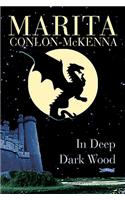 In Deep Dark Wood