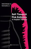 Soft Tissues & Pink Esthetics in Implant Therapy
