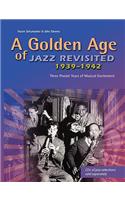 Golden Age of Jazz Revisited 1939-1942