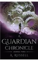 A Guardian Chronicle