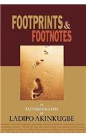 Footprints & Footnotes an Autobiography of Ladipo Akinkugbe