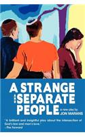 Strange and Separate People