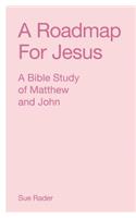 A Roadmap for Jesus