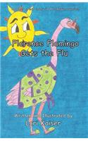 Florence Flamingo Gets the Flu
