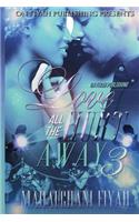 Love All the Hurt Away 3