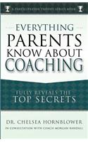 Everything Parents Know About Coaching