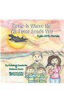 Home is Where the Air Force Sends You