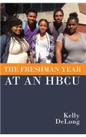 The Freshman Year at an HBCU