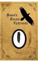BawB's Raven Feathers Volume I