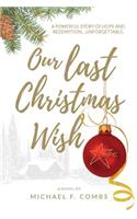 Our Last Christmas Wish