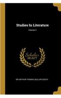 Studies In Literature; Volume 2