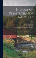 History of Plymouth, New Hampshire; Vol. I. Narrative--vol. II. Genealogies; 2, pt. 1