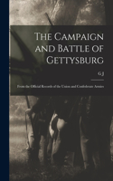 Campaign and Battle of Gettysburg