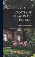 Crofts and Farms in the Hebrides