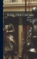 Karl der Grosse