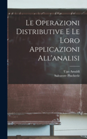 Operazioni Distributive E Le Loro Applicazioni All'analisi