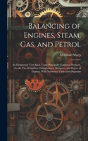 Balancing of Engines, Steam, Gas, and Petrol