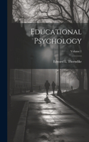 Educational Psychology; Volume 1