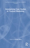 International Case Studies in Tourism Marketing