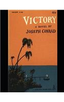 Victory: A Fantastic Story of Fiction (Annotated) By Joseph Conrad.