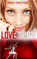 Love Isn't a Show