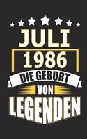 Juli 1986 Die Geburt von Legenden: Notizbuch, Notizblock, Geburtstag Geschenk Buch mit 110 linierten Seiten