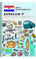 Kroatien Mein Reisetagebuch