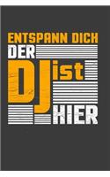 Entspann dich der DJ ist hier