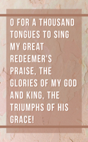 O for a Thousand Tongues to Sing Bulletin (Pkg 100) General Worship