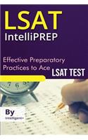 LSAT Intelliprep: Effective Preparatory Practices to Ace LSAT(1 LSAT Intelliprep)