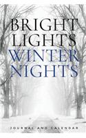 Bright Lights Winter Nights
