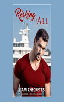 Risking It All Lib/E: Hawk Brothers Romance Book 4