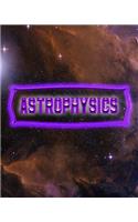 Astrophysics