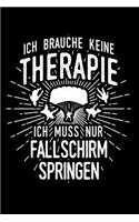 Therapie? Lieber Fallschirm