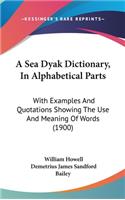 Sea Dyak Dictionary, In Alphabetical Parts