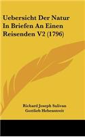 Uebersicht Der Natur in Briefen an Einen Reisenden V2 (1796)