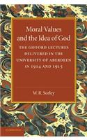 Moral Values and the Idea of God