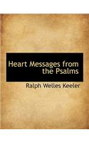 Heart Messages from the Psalms