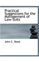 Practical Suggestions for the Management of Law-Suits