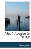 Fetes A L'Occasion Du Mariage