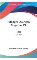 Tullidge's Quarterly Magazine V1