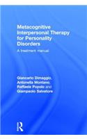 Metacognitive Interpersonal Therapy for Personality Disorders