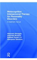 Metacognitive Interpersonal Therapy for Personality Disorders